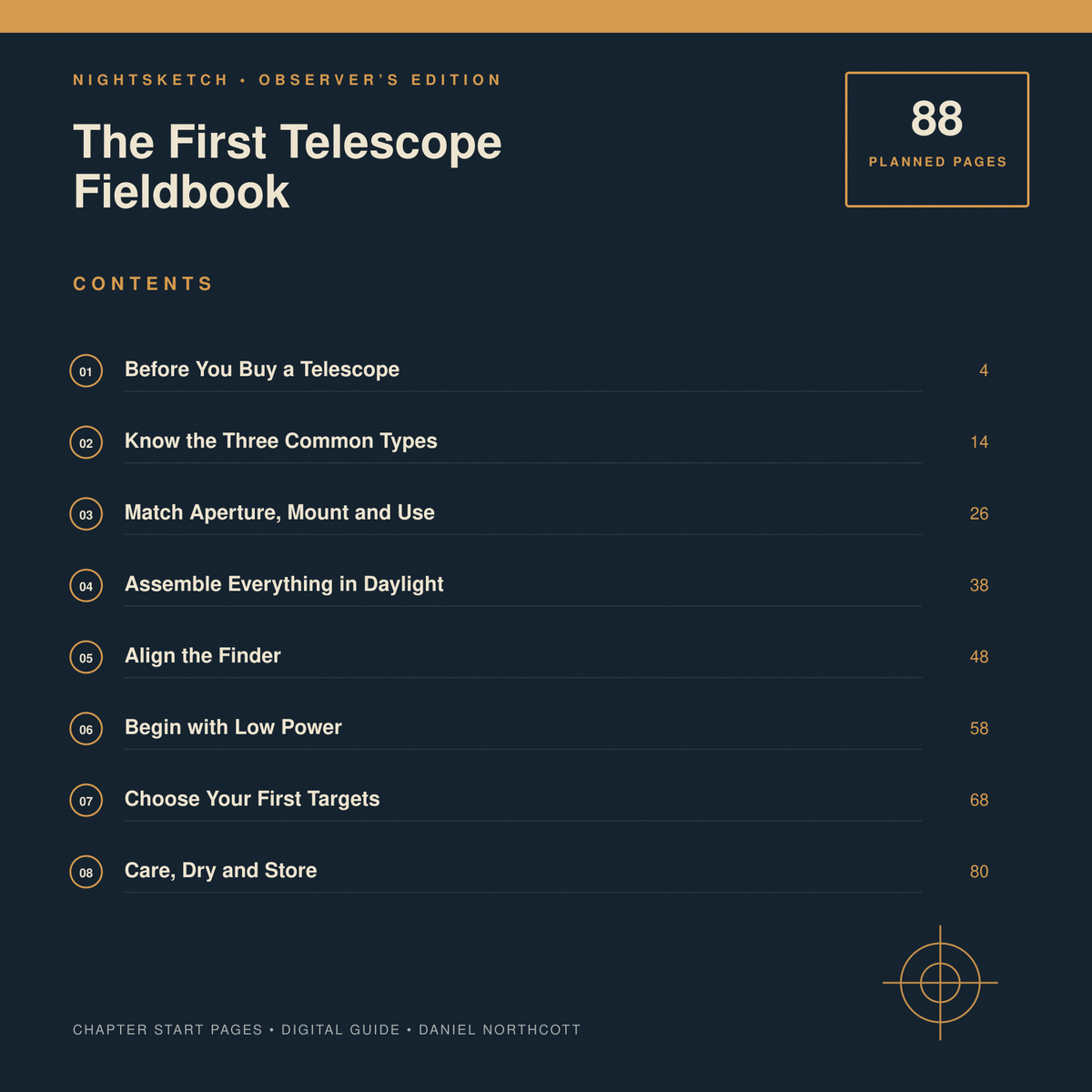 The First Telescope Fieldbook